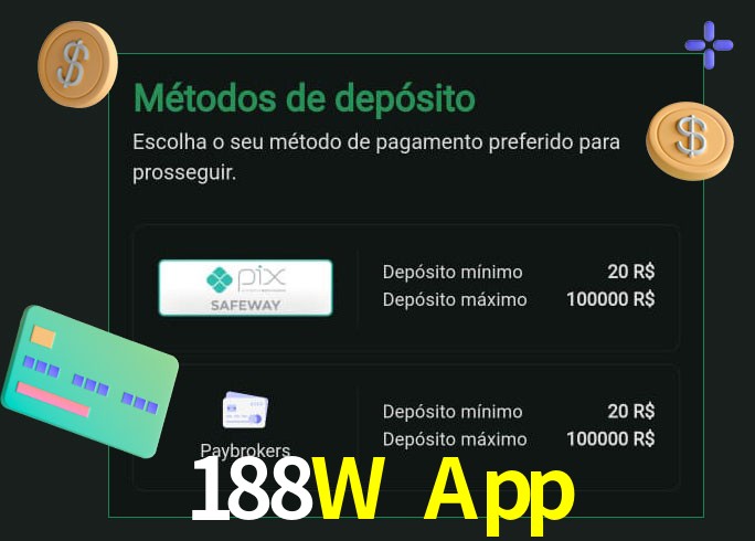 O cassino 188W App oferece uma grande variedade de métodos de pagamento